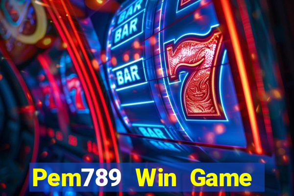 Pem789 Win Game Bài Đổi Thưởng