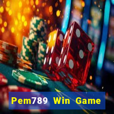 Pem789 Win Game Bài Đổi Thưởng