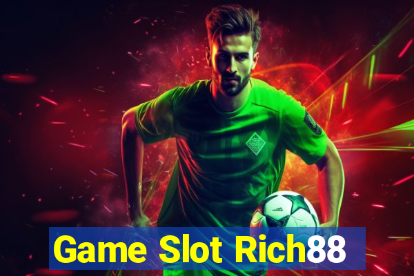 Game Slot Rich88