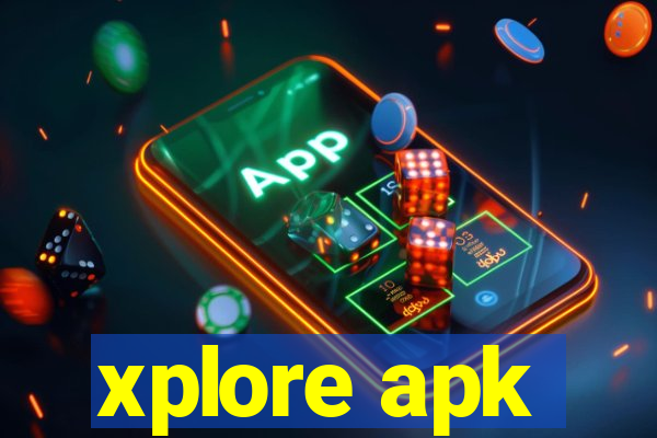 xplore apk