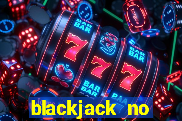 blackjack no deposit bonus uk