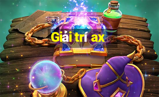 Giải trí ax