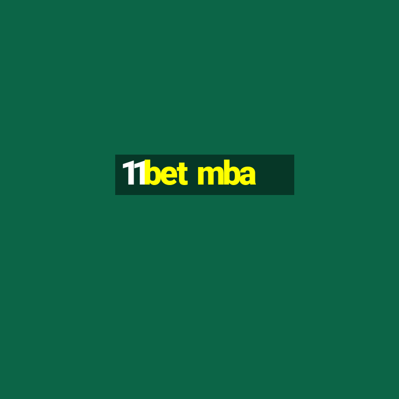 11bet mba