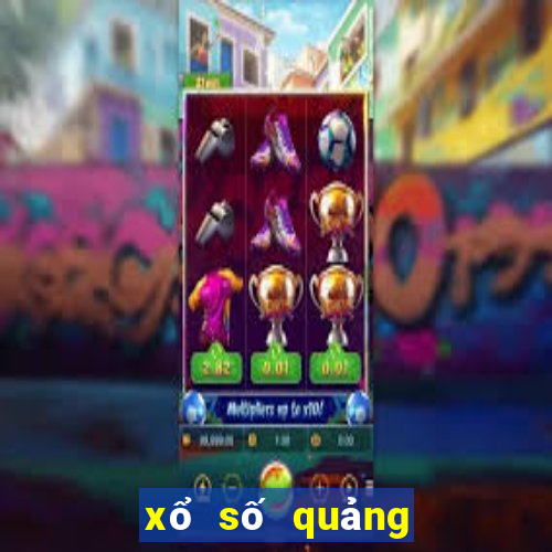 xổ số quảng ninh quảng bình