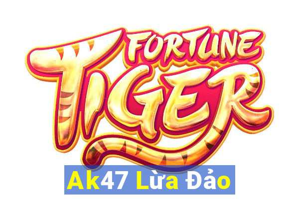 Ak47 Lừa Đảo