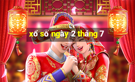 xổ số ngày 2 tháng 7