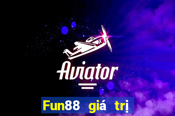 Fun88 giá trị xổ số