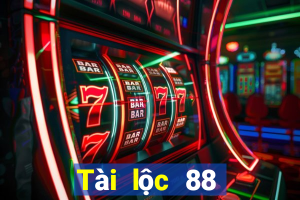 Tài lộc 88 phát tài