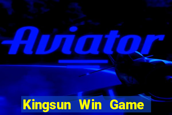 Kingsun Win Game Bài King