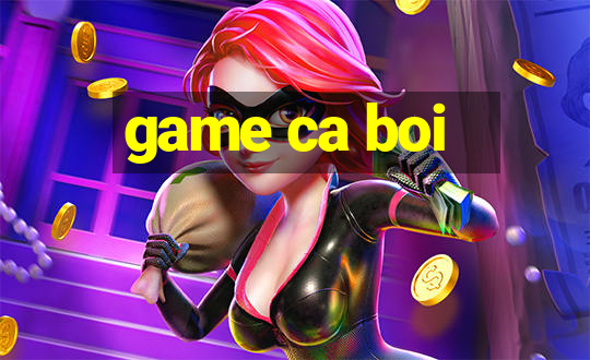 game ca boi