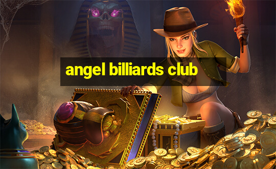 angel billiards club