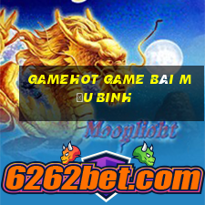 Gamehot Game Bài Mậu Binh