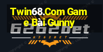 Twin68.Com Game Bài Gunny