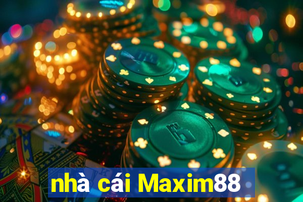 nhà cái Maxim88