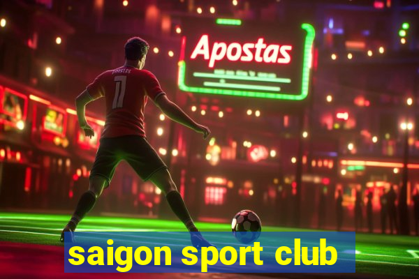 saigon sport club