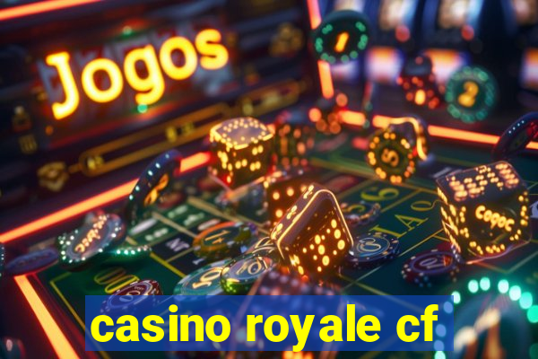 casino royale cf