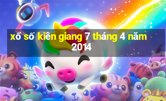 xổ số kiên giang 7 tháng 4 năm 2014