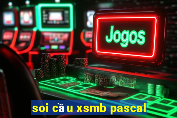 soi cầu xsmb pascal