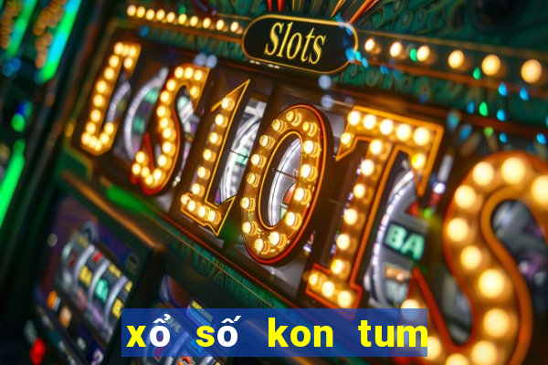 xổ số kon tum ngày 10 tháng 12