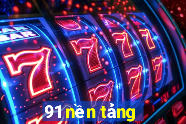 91 nền tảng