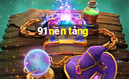 91 nền tảng