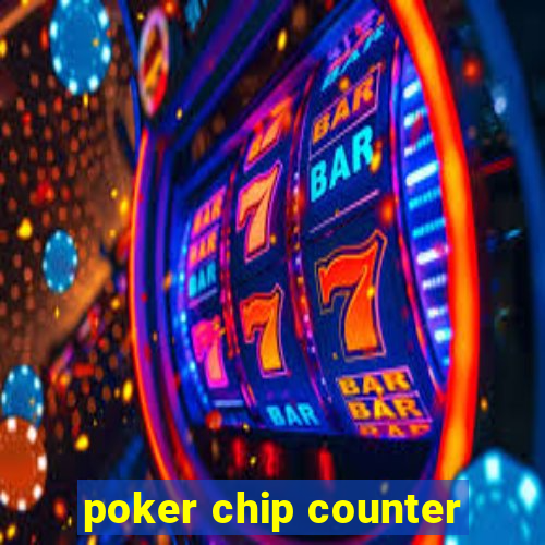 poker chip counter