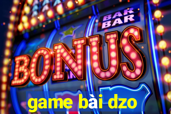 game bài dzo