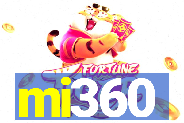 mi360