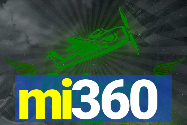 mi360