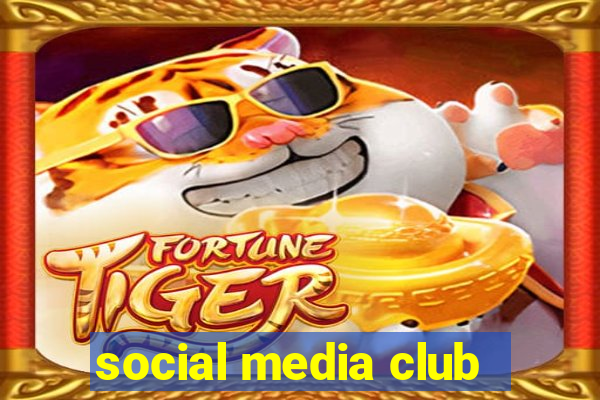 social media club