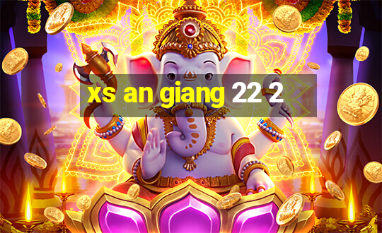 xs an giang 22 2