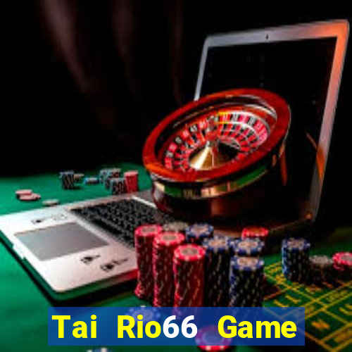 Tai Rio66 Game Bài X8