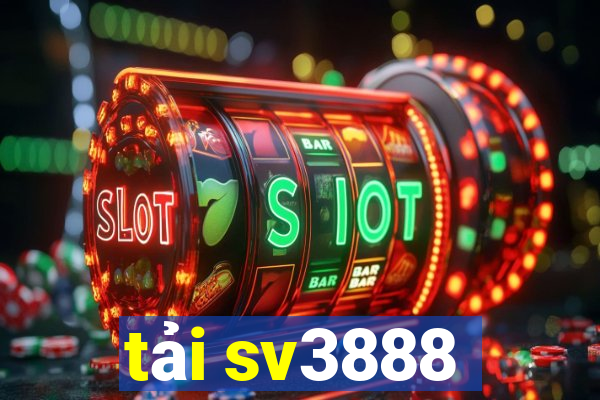 tải sv3888