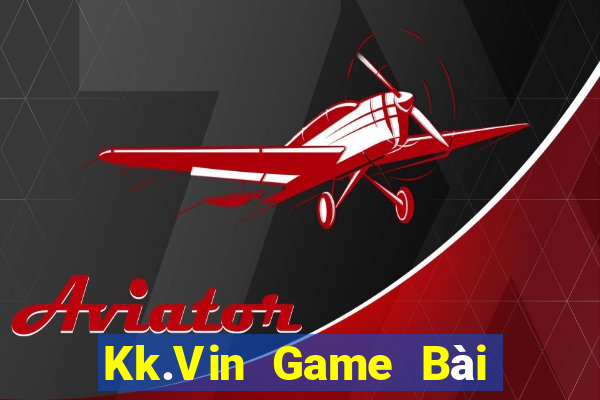 Kk.Vin Game Bài Miễn Phí