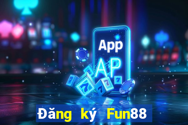 Đăng ký Fun88 xổ số Bofa Tải về