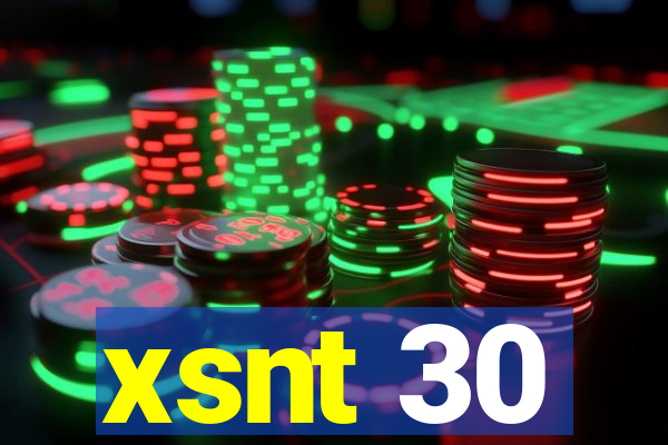 xsnt 30