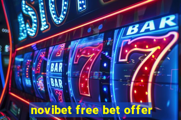 novibet free bet offer