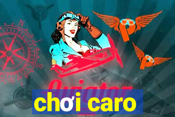 chơi caro