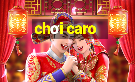 chơi caro