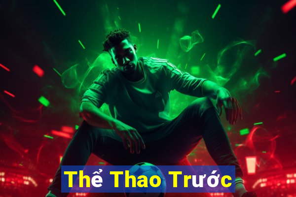 Thể Thao Trước