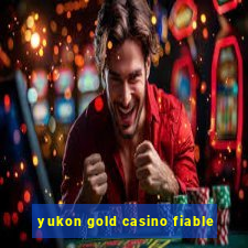 yukon gold casino fiable