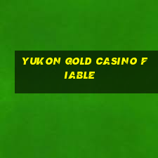 yukon gold casino fiable