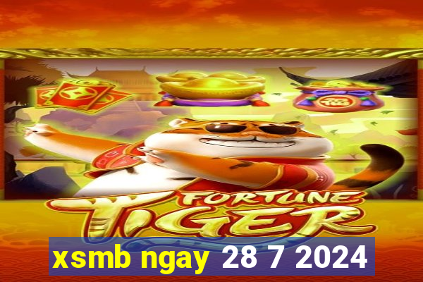 xsmb ngay 28 7 2024