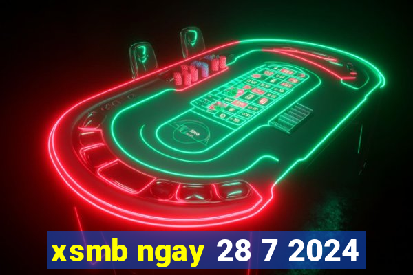 xsmb ngay 28 7 2024