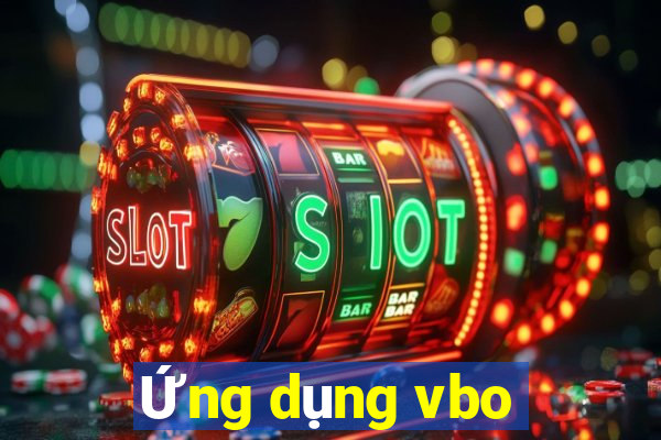 Ứng dụng vbo