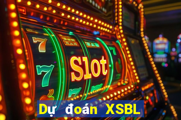 Dự đoán XSBL Thứ 5