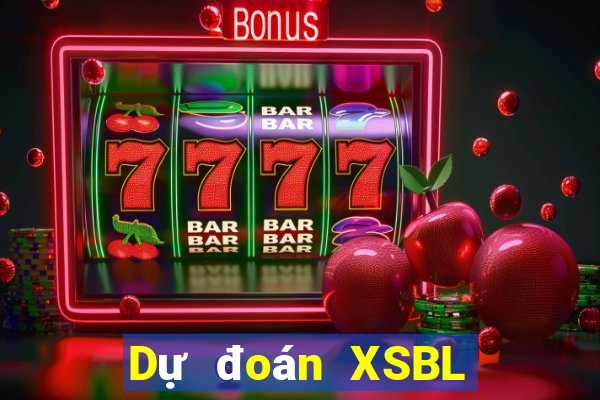 Dự đoán XSBL Thứ 5