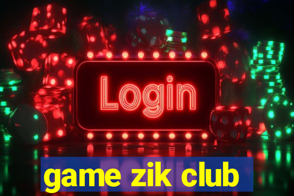 game zik club