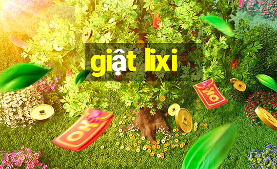 giật lixi