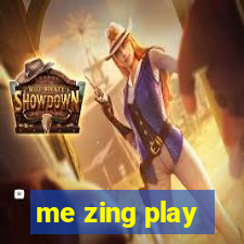 me zing play